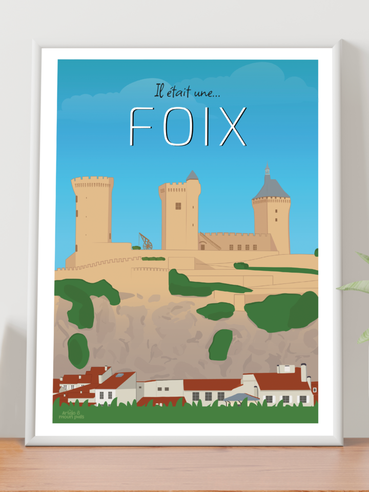 Affiche le château de Foix Ariège